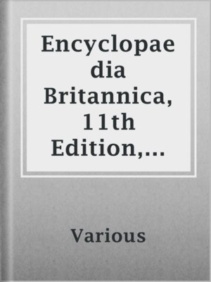 cover image of Encyclopaedia Britannica, 11th Edition, Volume 3, Part 1, Slice 1